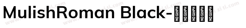 MulishRoman Black字体转换